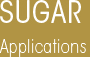 Sugar Applications